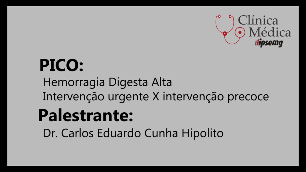 PICO - HDA - Intervenção urgente X intervenção precoce