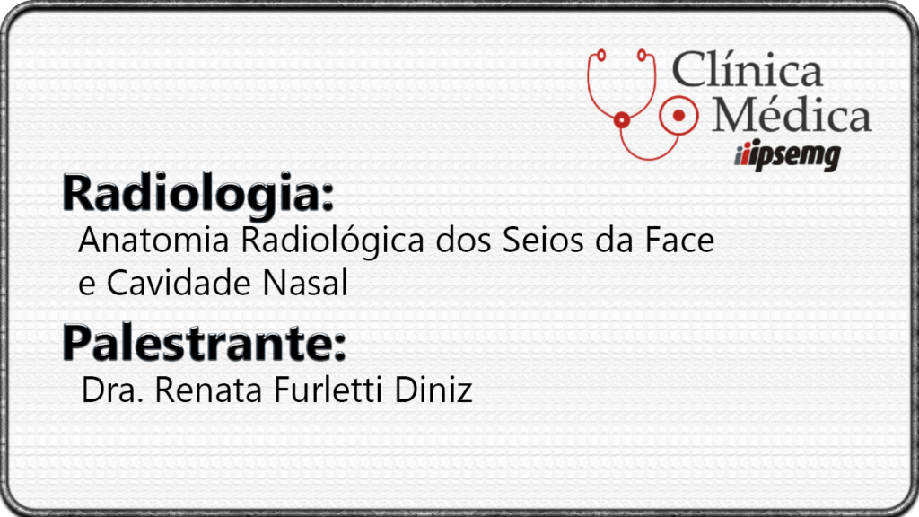 Anatomia Radiológica dos Seios da Face e Cavidade Nasal