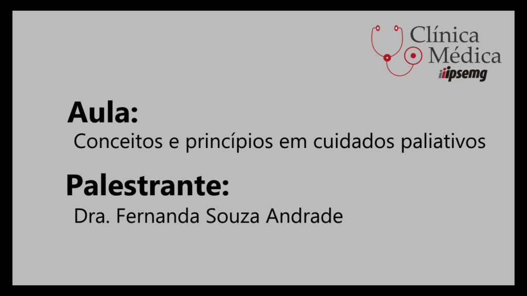 Conceitos e Princípios em Cuidados Paliativos