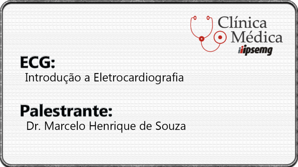 Introdução a Eletrocardiografia